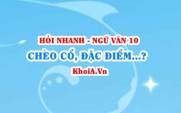 Chèo cổ (chèo sân đình) là gì? Đặc điểm của chèo cổ là...